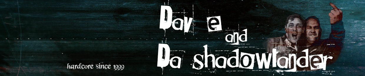 dav_e&dashadowlander