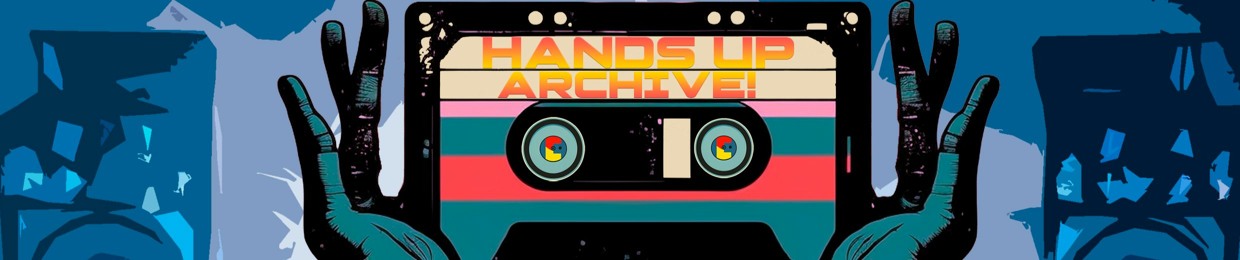 Hands Up Archive!