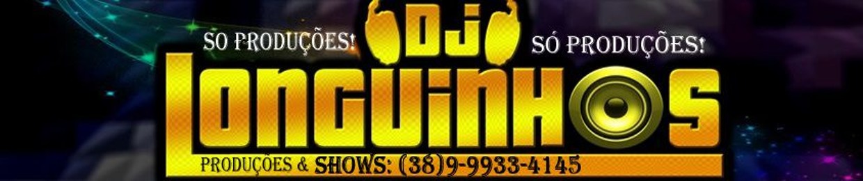 DJ Longuinhos (Produções)