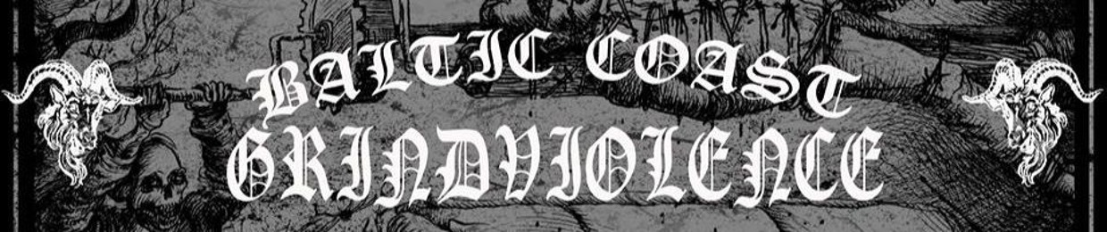 Baltic Coast Grindviolence