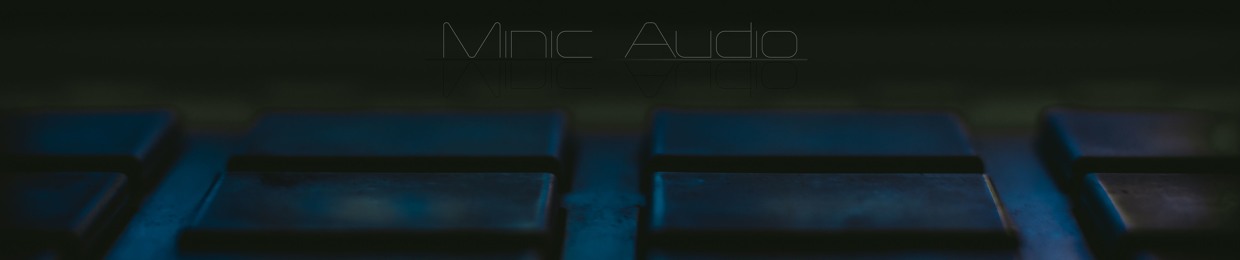 Minic Audio(M.A.)