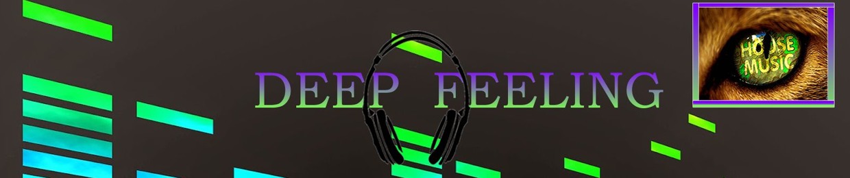 Deep Feeling