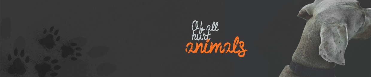 Of All Hurt Animals