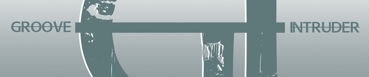 Groove Intruder