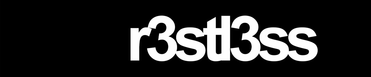 r3stl3ss