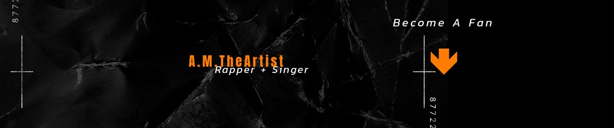A.M.TheArtist