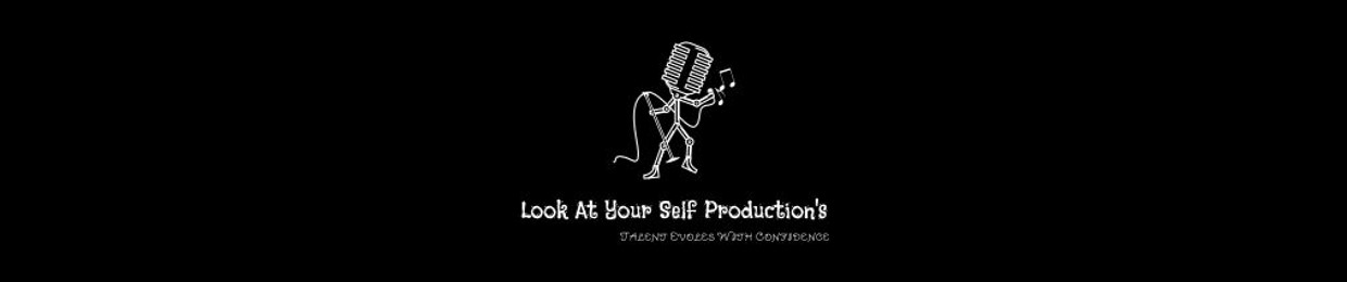 Look At Your Self Production's