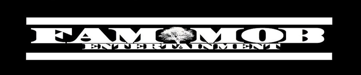 Fam Mob Entertainment