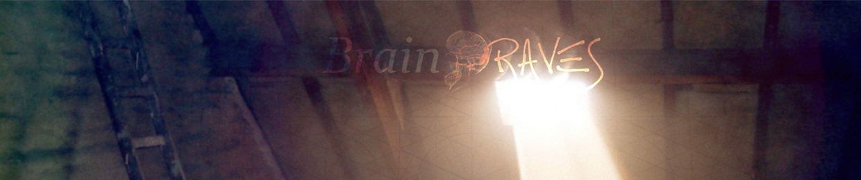 BrainRAVES 🧠)))