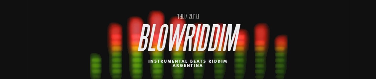 Blow  Records Riddim's