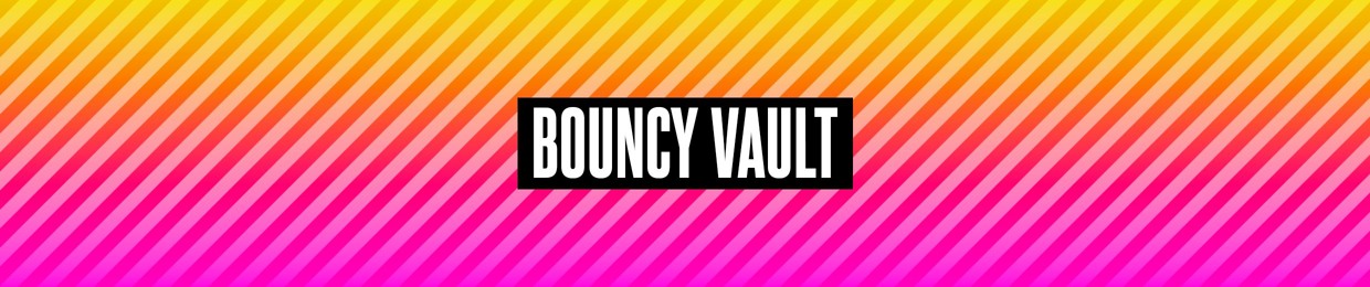 BOUNCY VAULT