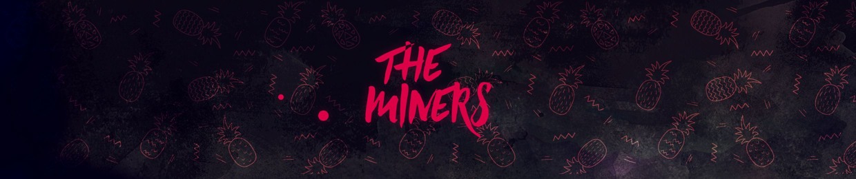 The Miners