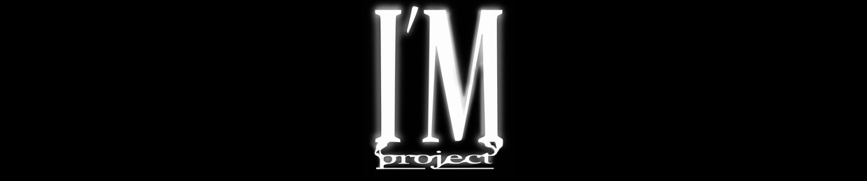 I'M Project