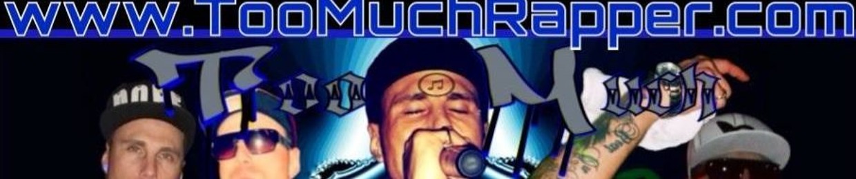 TooMuchRapper