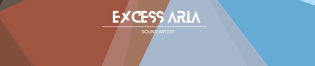 Excess Aria