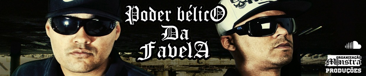poderbelicodafavela