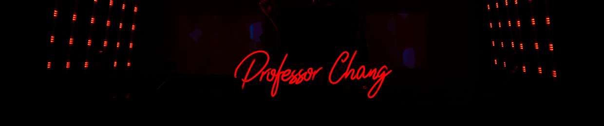 Professor Chang