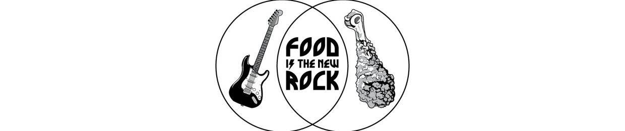 Food Is the New Rock