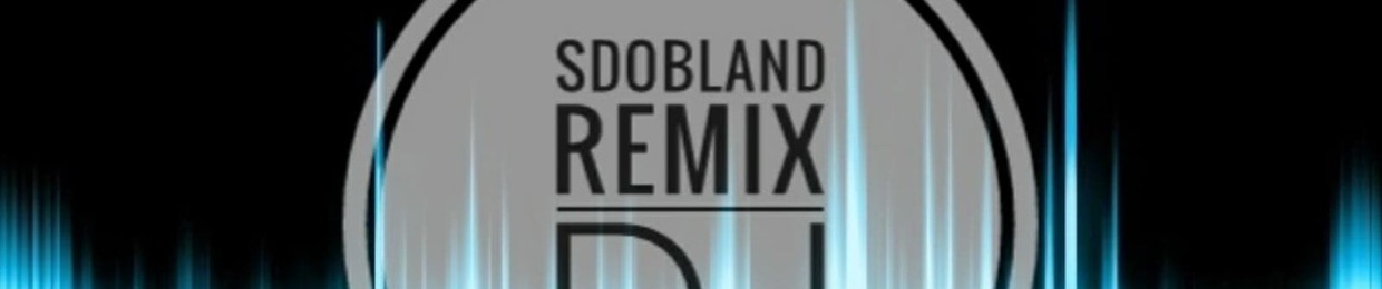 SDOBLAND DJ RMX