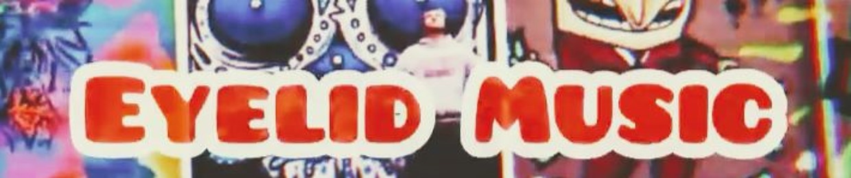 Eyelid Music