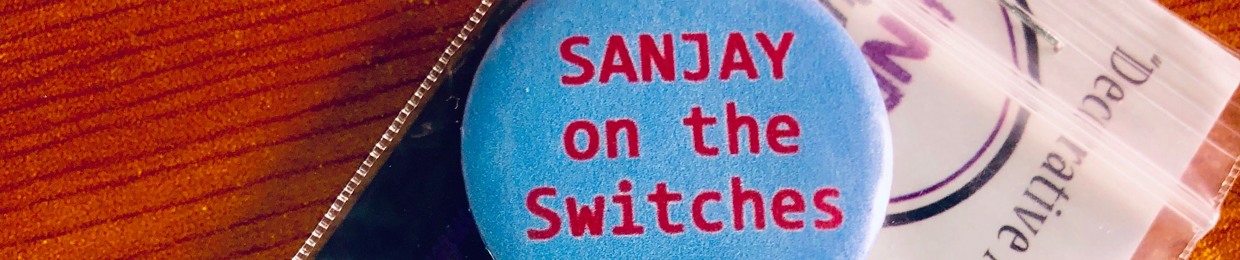 Sanjay On The Switches