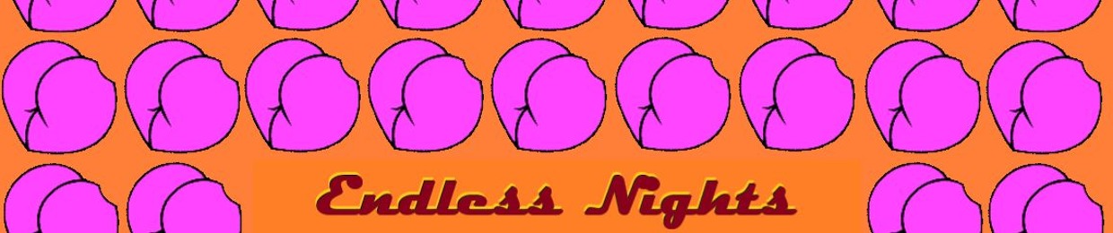 ▲Endless Nights▲