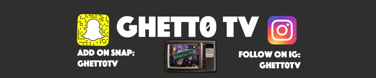 GHETT0 TV! MUSIC