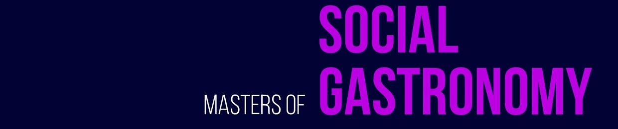 Masters of Social Gastronomy