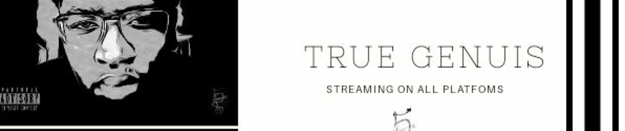 TRUE GENUIS