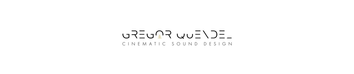 Gregor Quendel - Cinematic Sound Design