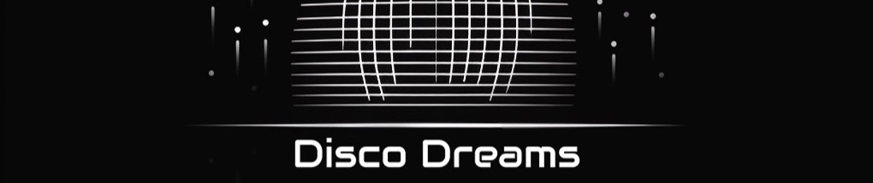 Disco Dreams