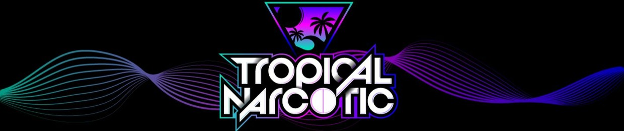 Tropical Narcotic