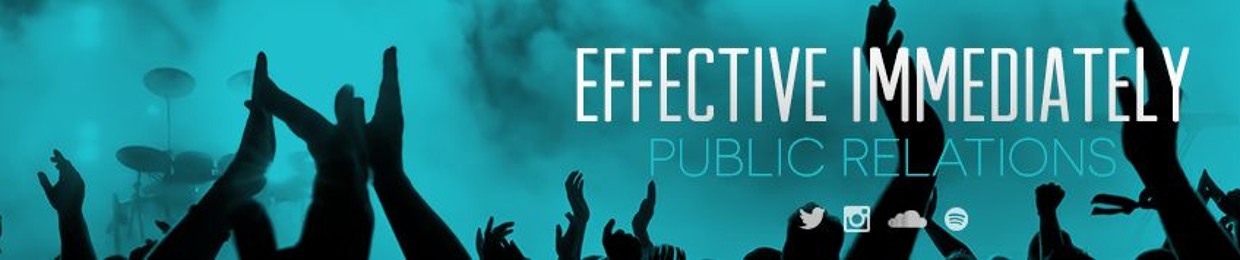 Effective Immediately PR