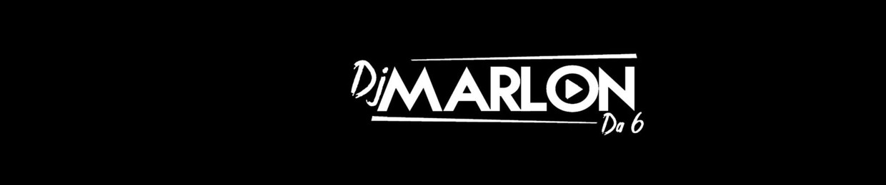 DJ MARLON DA 6 ♕ OFICIAL✪