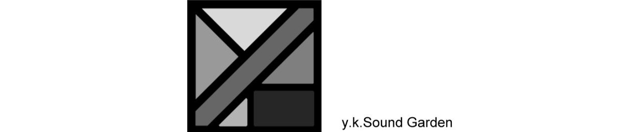 y.k.Sound Garden