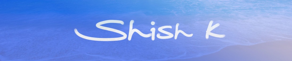 Shish K