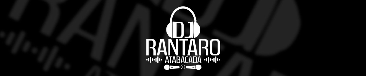 DJ RANTARO - PERFIL ²
