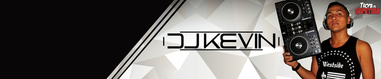 DJ KEVIN SILVA ★