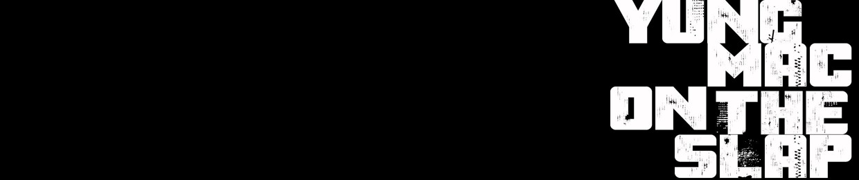 YungMacOnTheSlap