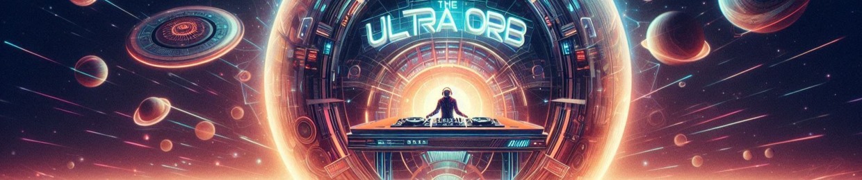 The Ultra Orb