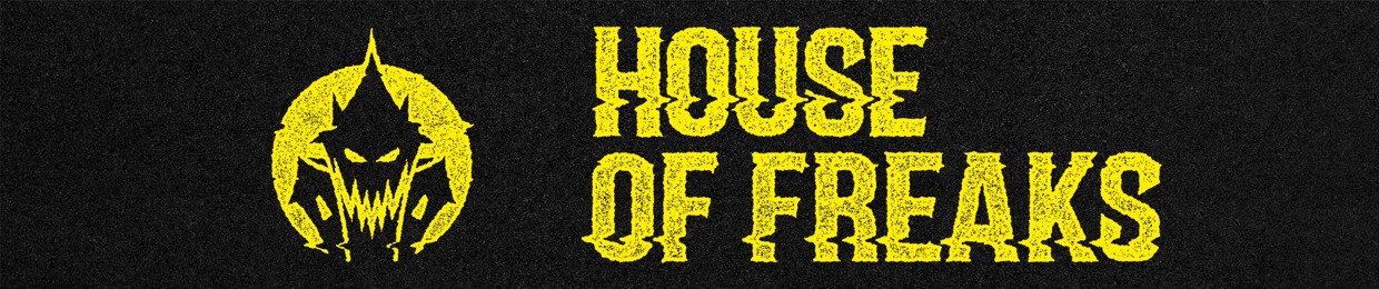 House of Freaks
