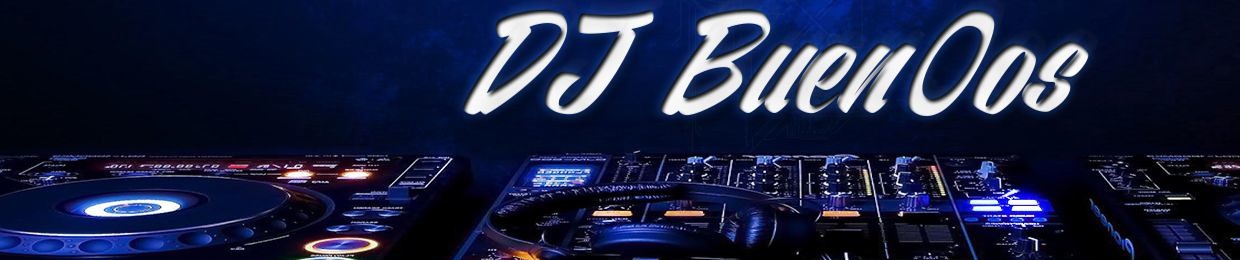 Dj BuenOos