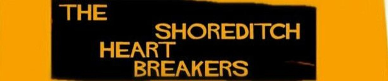 SHOREDITCH HEART BREAKERS