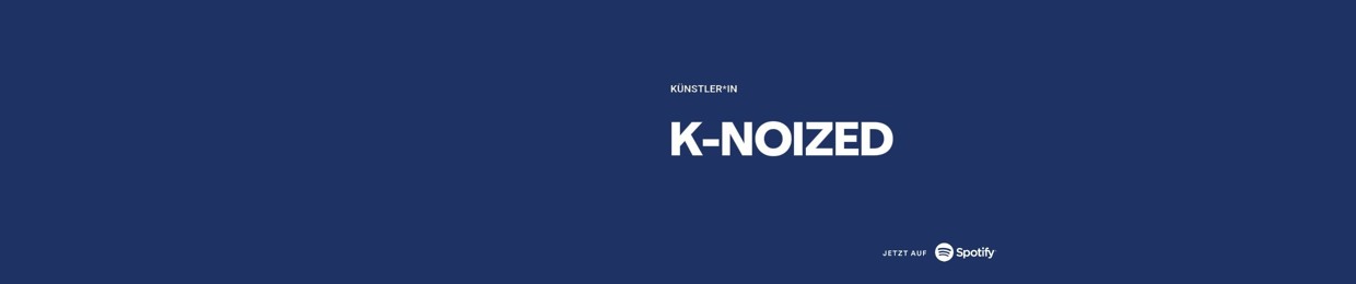 K-NOIZED