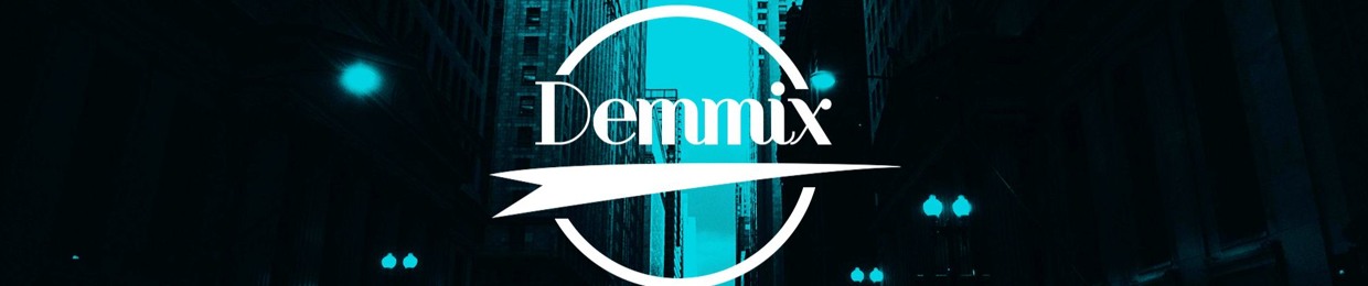 Demmix  W ✪