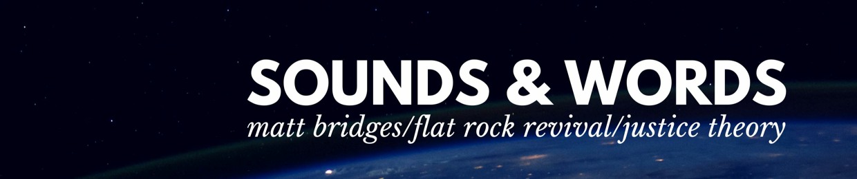 Matt Bridges, Sounds & Words