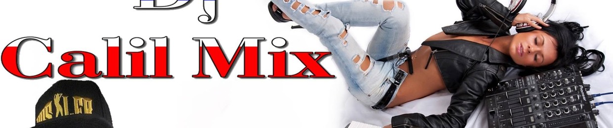 Dj Calil Mixx