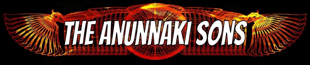 The Anunnaki Sons