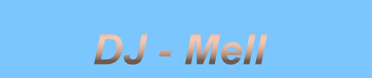 DJ-Mell/Mell-Musik