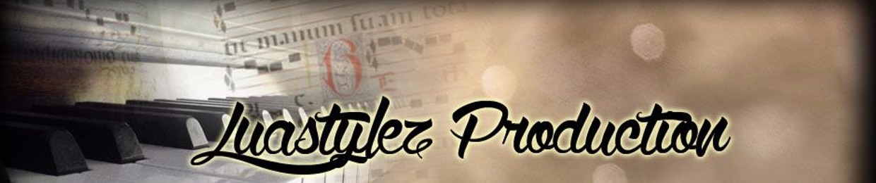 Luastylez_Production